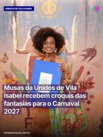 O sonho da azul e branca de Noel ganha contornos reais e promete sacudir a Marquês de Sapucaí. A Unidos de Vila Isabel