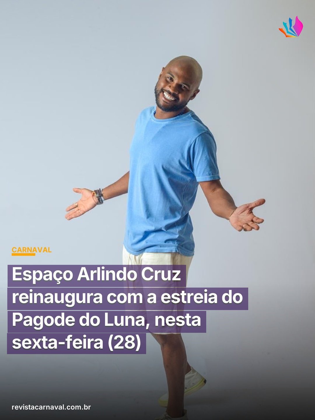 Espaço Arlindo Cruz reinaugura com a estreia do Pagode do Luna, nesta sexta-feira (28) O evento terá entrada gratuita à