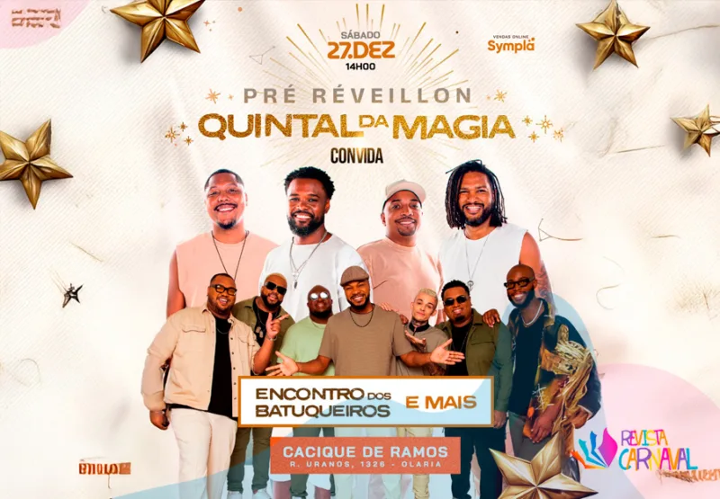 Cacique de Ramos recebe pré-réveillon do Quintal da Magia no dia 27