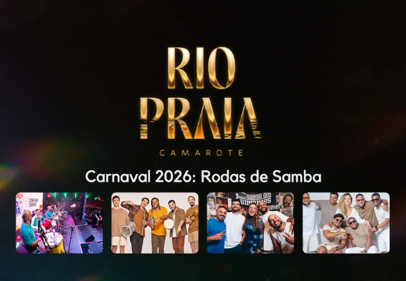 Camarote Rio Praia anuncia projeto inédito para Carnaval 2026: Rodas de Samba
