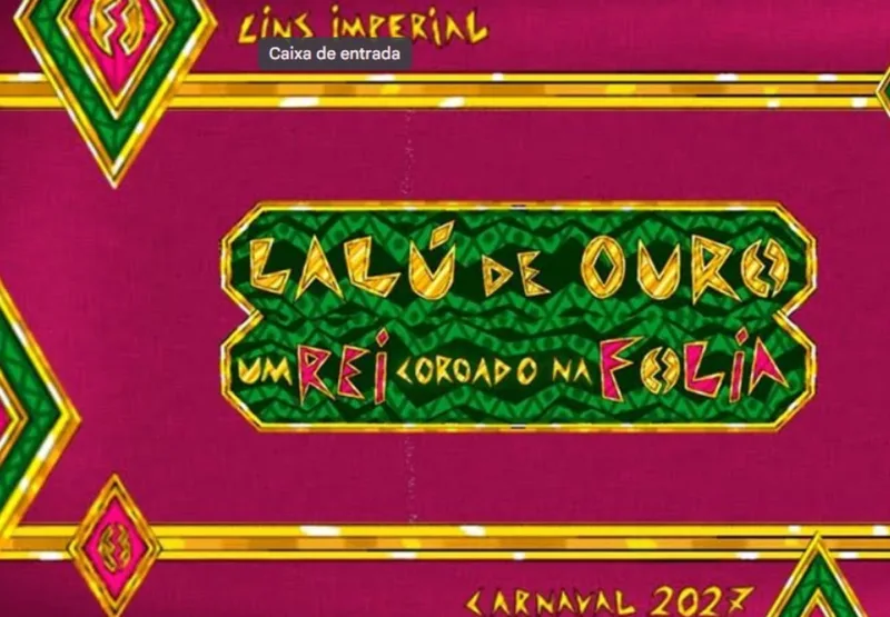 Lins Imperial Revela Sinopse Poética do Enredo ‘Lalú de Ouro’ Para 2027